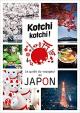 Kotchi Kotchi ! le Guide du Voyageur au Japon - Delphine  Vaufrey