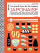 Le grand livre de la cuisine japonaise - Laure  Kié
